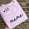 Custom Mama Embroidered Sweatshirt / Hoodie